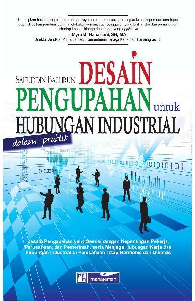 Desain Pengupahan untuk Hubungan Industrial dalam Praktik (Saifuddin Bahrun)