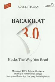 Baca Kilat 3.0: Hacks The Way You Read (Agus Setiawan)
