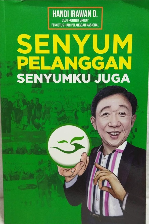 Senyum Pelanggan Senyumku Juga (Handi Irawan)