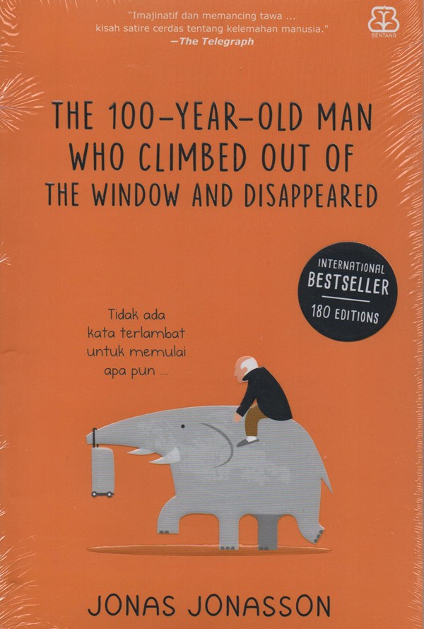 The 100-Year Old Man Who Climbed Out Of The Window And Disappeared (Jonas Jonasson)