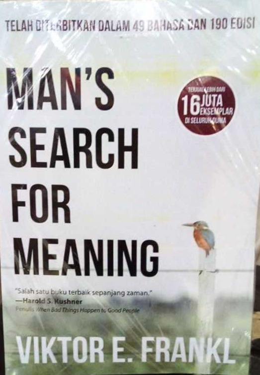 Man's Search For Meaning (Viktor E. Frankl)