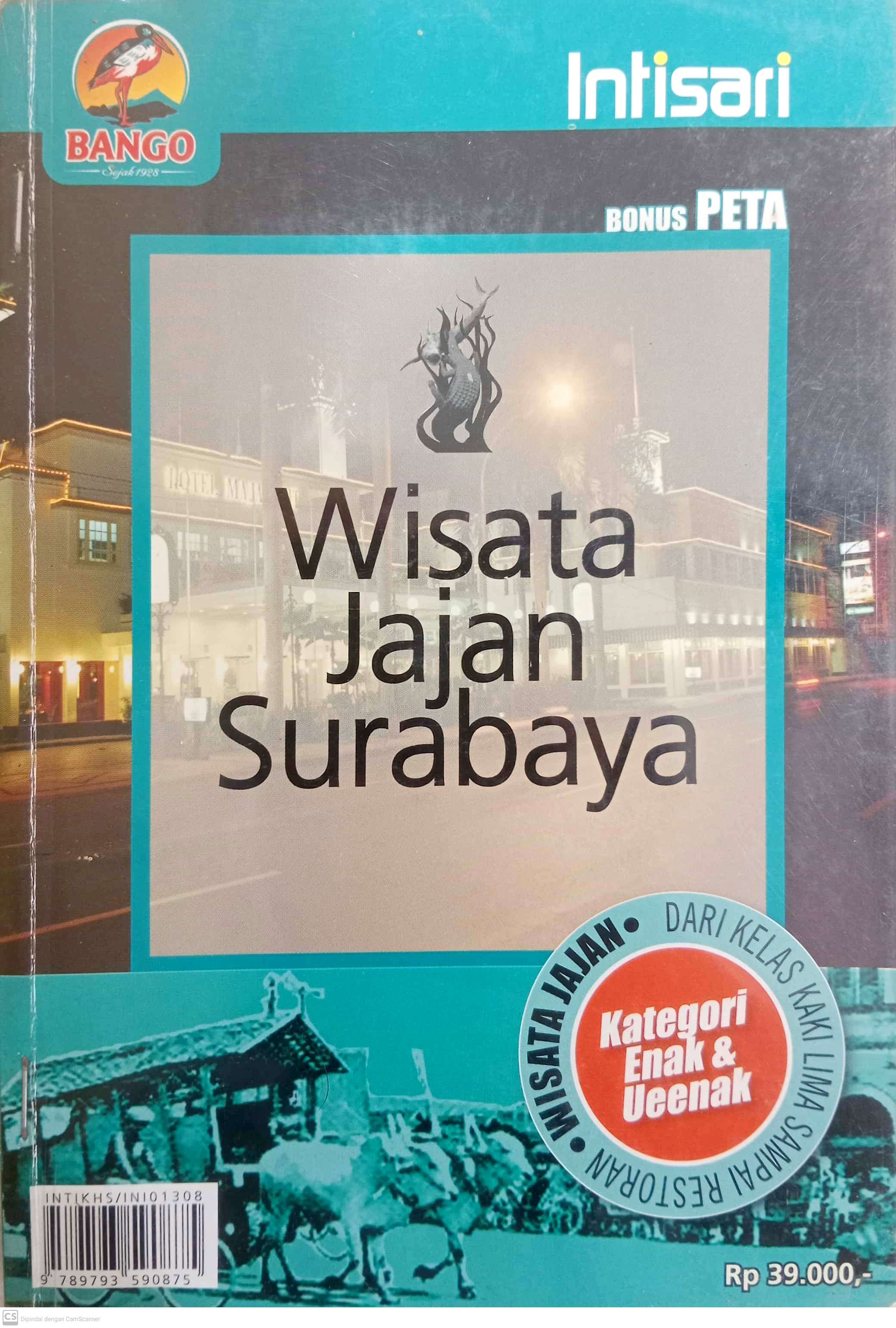 Wisata Jajan Surabaya 	 (Intisari)